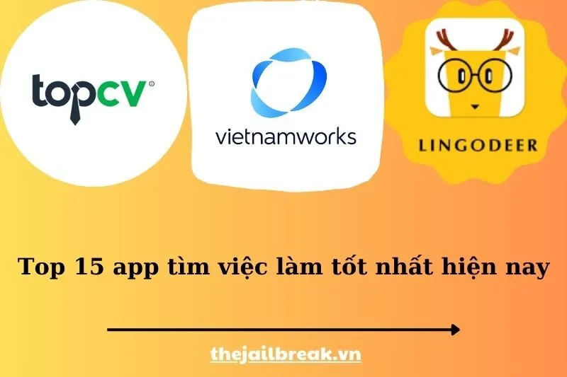 Top 15 app tìm việc làm tốt nhất hiện nay