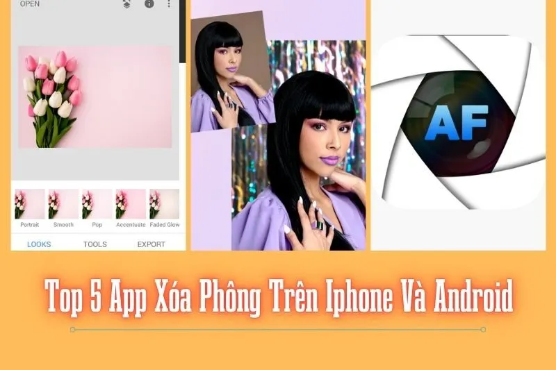 Top 5 App Xóa Phông Trên Iphone Và Android Bạn Không Thể Bỏ Lỡ