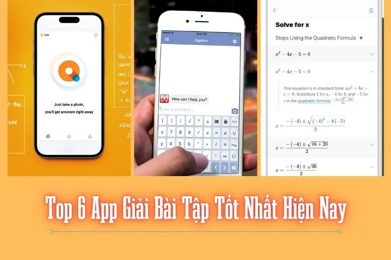 Top 6 App Giải Bài Tập Tốt Nhất Hiện Nay Cho Học Sinh