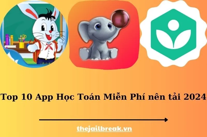 Top 10 App Học Toán Miễn Phí nên tải 2025