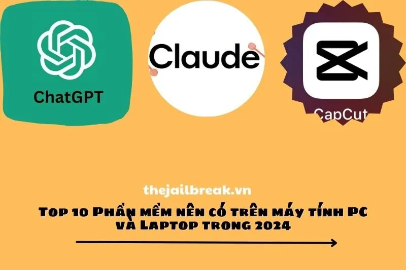 Top 10 Phần mềm nên có trên máy tính PC và Laptop trong 2025