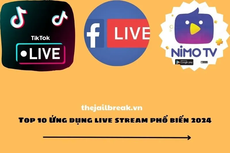 Top 10 Ứng dụng live stream phổ biến 2025