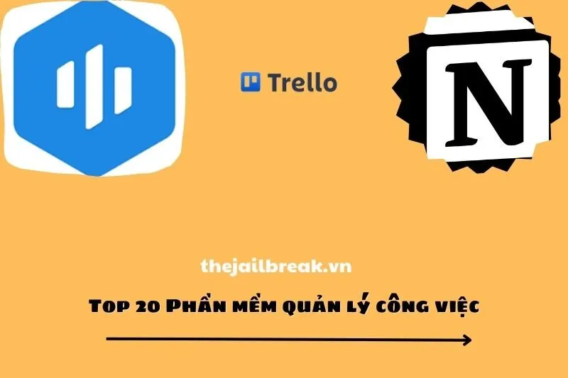 Top 20 Phần mềm quản lý công việc