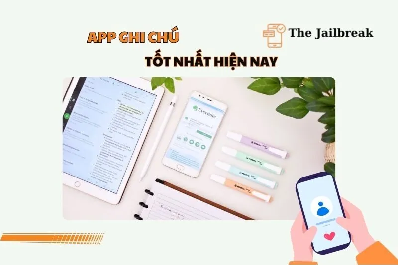 Ứng dụng ghi chú 2025: Top 10 phần mềm ghi chú đa nền tảng